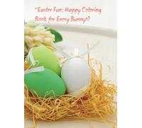Easter Fun: Happy Coloring for Every Bunny: Bold & Easy Designs for Kids