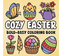 Easter Gifts For Kids Boys, Girls: Easter Bold & Easy Coloring Book: With +48 Simple Designs For Kids, Teens For Relaxing & Endless Fun Age 4-6, 6-8 (Easter Basket Stuffers Kids 8-12)
