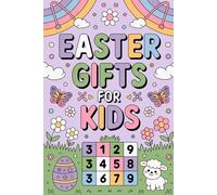 Easter Gifts for Kids: Calm-Logic Skill-Building Sudoku Easy for Ages 6 to 8 with Bunny Season Theme