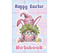 Easter Gnome Notebook, Journal, A5/ 6x9in, with "belongs to" inside front cover, Lined pages,: Gonk Watermark throughout, Handbag / Backpack / ... Kids, Students, Children and Adults, All Ages