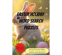 Easter Holiday Word Search Puzzles: Over 50+ Puzzles! / Great Fun for Kids, Adults and Seniors! / Solutions Included!