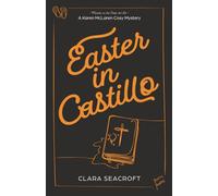 EASTER IN CASTILLO: THE KAREN McLAREN COSY MYSTERY SERIES BOOK 5