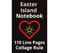 Easter Island Notebook: Easter Island Travel Journal, Travelers Notebook, Travel Diary, Travel gifts for men and women, Vacation Journal, Easter Island lovers, 110 Lined pages, 6x9 Inches
