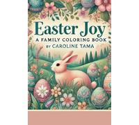 Easter Joy: A Family Coloring Book
