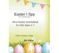 Easter l Spy.: A Fun Easter Activity Book for Kids Ages 4-7.