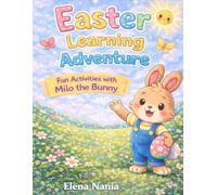 Easter Learning Adventure: Fun Activities with Milo the Bunny for Kids Age 4-8