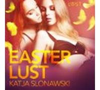 Easter Lust - Erotic Short Story (audiolibro)