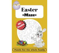 Easter Maze: Maze Puzzles | Help the Easter bunny find his delicious carrot! | 6x9 inches, 110 pages | 50+ Puzzles... Perfect gift for holidays, vacations, and leisure
