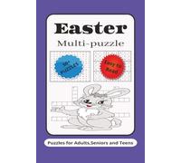 Easter Multi-puzzle: Multi- puzzle with Easy to Read Print about Easter, Resurrection, Celebration and more |6*9 inches,120 pages| 50+ Puzzles..... Gift for Vacations,Holidays and Relaxation