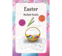 Easter Multiple Puzzles: Multiple Puzzles (Sudoku, word Search, Crossword) for Easter | Enjoy Easter puzzles, Celebrating the joy of Spring| 6*9 Inches, 121 Pages | 50+ Puzzles | Solution Included