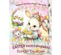 Easter Paper Ephemera Cut-Out Collection: Spring-Themed Illustrations for Junk Journals, Scrapbooking, and DIY Crafts