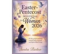 Easter-Pentecost Devotional for Women 2026: 50-Day Prayer Journey Toward Faith Renewal and Spirit-Filled Living