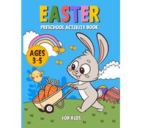 Easter Preschool Activity Book for Ages 3-5: Fun Preschool Learning with Tracing, Dot-to-Dot, Word Searches & More!
