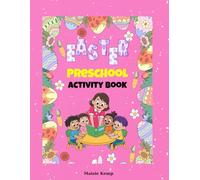 Easter Preschool Activity Book for Kids: Mazes, Numbers Coloring, Dot-to-Dot