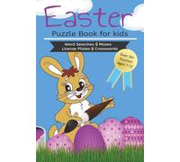 Easter Puzzle Book for Kids: Word Search Puzzles and Crossword Puzzles and Mazes and License Plate Puzzles with Easy to Read Print about Easter and ... for Vacations, Holidays and Relaxation