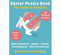 Easter Puzzle Book for Teens and Families: Word Searches, Mazes, Sudoku, Cryptograms, Mini Crosswords & More!