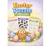 Easter Puzzle Collection: 20 Word Searches, 20 Crosswords, and 20 Sudoku with Solutions in the Back