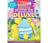 Easter Puzzles Deluxe: Eggs-tra Special Easter Hidden Pictures Puzzles, Puzzle Book and Easter Basket Stuffer for Kids 4-8 Featuring Easter Stickers, ... Egg Crafts (Highlights Hidden Pictures)
