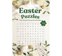 Easter Puzzles - Word Search, Crosswords and Sudoku: Word Search • Crossword • Sudoku | Easter-Themed Puzzles for Older Children, Adults & Seniors | For Travel & Home Relaxation