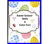 Easter Scissor Skills & Color Fun
