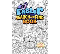 Easter search and find book: Can You Find The easter bunny book, Tweens, Teens, and Adults, fun easter activities for kids, A Perfect Easter Basket Stuffer Gift Idea for Boys and Girls!