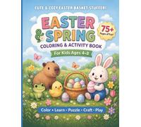 Easter & Spring Coloring & Activity Book for Kids: Perfect Gift or Easter Basket Stuffer with Coloring Pages, Mazes, Word Search, and Learning Activities for Ages 4-8
