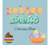 EASTER SPRING: Fun & Easy Coloring Book for adults and kids with 42 Cute and Festive Pages to Color, 8.5" x 8.5" paperback