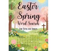Easter Spring Word Search for Teens and Adults: Christian Easter Word Search Book for Teens and Adults with Bible-Themed Puzzles, Scripture Reflections, and Gratitude