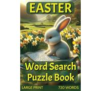 Easter & Spring Word Search Puzzle Book: Easter & Spring Related Word Find Puzzles with Large Print | 720 Words | 6x9” | 60 Puzzles & Solutions | ... Christmas, Vacations, or any free time!