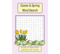 Easter & Spring Word Search Puzzle Book: Word Search Puzzle Book With Easy To Read Print About Easter, Spring, Flowers And More 6x9 inches 50+ Puzzles ... Teens and Seniors For Fun And Anxiety Relief