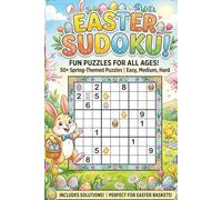 Easter Sudoku Puzzle Book: 50+ Medium Sudoku Puzzles for Family Fun, Spring Relaxation & Celebrate Easter with Inspiring Quotes