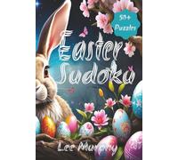 Easter Sudoku Puzzle Book: Easy to Read Print, Easter Theme Puzzles, 6x9 inches, 110 pages, 50+ Puzzles, Ideal Gift for Easter