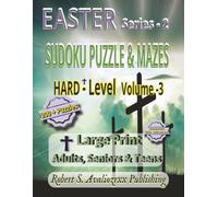 Easter Sudoku Puzzle Book with Mazes Series- 2 - Hard Level | Volume 3: Hard Level Large Print Sudoku & Maze Brain Games for Adults, Seniors & Teens | ... this 3 Level Collection | Solutions Included