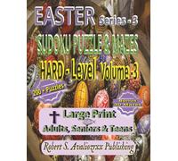 Easter Sudoku Puzzle Book with Mazes Series- 3 - Hard Level | Volume 3: Hard Level Large Print Sudoku & Maze Brain Games for Adults, Seniors & Teens | ... this 3 Level Collection | Solutions Included