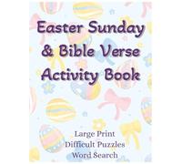 Easter Sunday & Bible Verse Activity Book: Large Print Difficult Puzzles Word Search