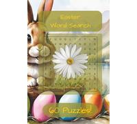 Easter Word Search: 60 Large Print Puzzles | Spring and Holiday-Themed Fun | 6x9 Hardcover | 121 Pages of Brain-Boosting Entertainment