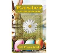 Easter Word Search: 60 Large Print Puzzles | Spring and Holiday-Themed Fun | 6x9 Paperback | 121 Pages of Brain-Boosting Entertainment