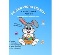 Easter Word Search & Activity Book: For Kids Ages 6-8 | Word Searches, Mazes, Math, Coloring & More