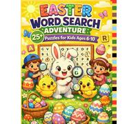 Easter Word Search Adventure for Kids Ages 6-10: 25+ Fun Puzzles + Coloring Pages + Easter Facts | Spring Activity Book