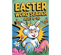 Easter Word Search Ages 8-10: Challenging Puzzle Book with Spring and Holiday Words