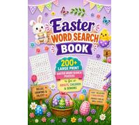 Easter word search book: 200+ Large Print Easter Word Search Puzzles for Adults, children & Seniors (festive word search puzzles)