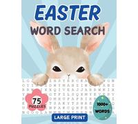 Easter Word Search Book: 75 Word Find Puzzles for Adults, Middle-Aged, Seniors and Teens with Solutions Large Print Spring Themed