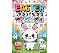 Easter Word Search Book for Adults: 50+ Themed Puzzles, Easter Basket Stuffers: Mind-Stretching Activity Companion for Grown-Ups