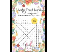 Easter Word Search Extravaganza: Fun Puzzles to Celebrate the Joy of Easter!