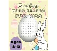 Easter Word Search For Kids: Ages 8 - 12 | Easy To Read Short Words | Easter Basket Gift |