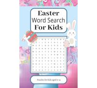 Easter Word Search For Kids Puzzle Book: Fun and Easy Easter-Themed Word Searches Featuring Bunnies, Eggs, Candy and Spring Fun | 50+ Large Print ... | Perfect Holiday Activity for Kids Ages 6-14