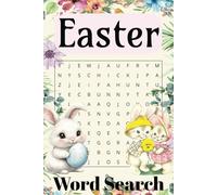 Easter Word Search: Fun Game for Adults and Teens: 495 Words, 50 puzzles with answers, 100 pages, 6 x 9 inches