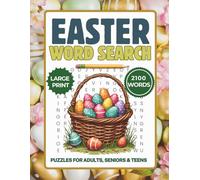 Easter Word Search Large Print: 100 Spring & Easter-Themed Puzzles for Adults, Seniors & Teens - 2100 Words with Solutions (8.5" × 11" Edition)