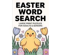 Easter Word Search: Large Print Word Search Puzzles for Adults and Seniors - Easy Easter & Spring Word Searches for Relaxation, Memory, and Mental Stimulation