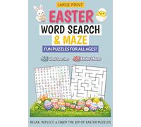 Easter Word Search & Maze Puzzle Book for All Ages: Large Print Easter Word Finds & Maze Games | 45 Word Searches + 45 Mazes | Fun Spring Brain Games ... Gift for Vacations, Holidays and Relaxation